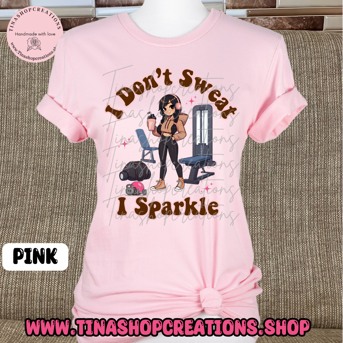 Camiseta de entrenamiento divertida con texto en inglés "I Don't Sweat I Sparkle-Funny"