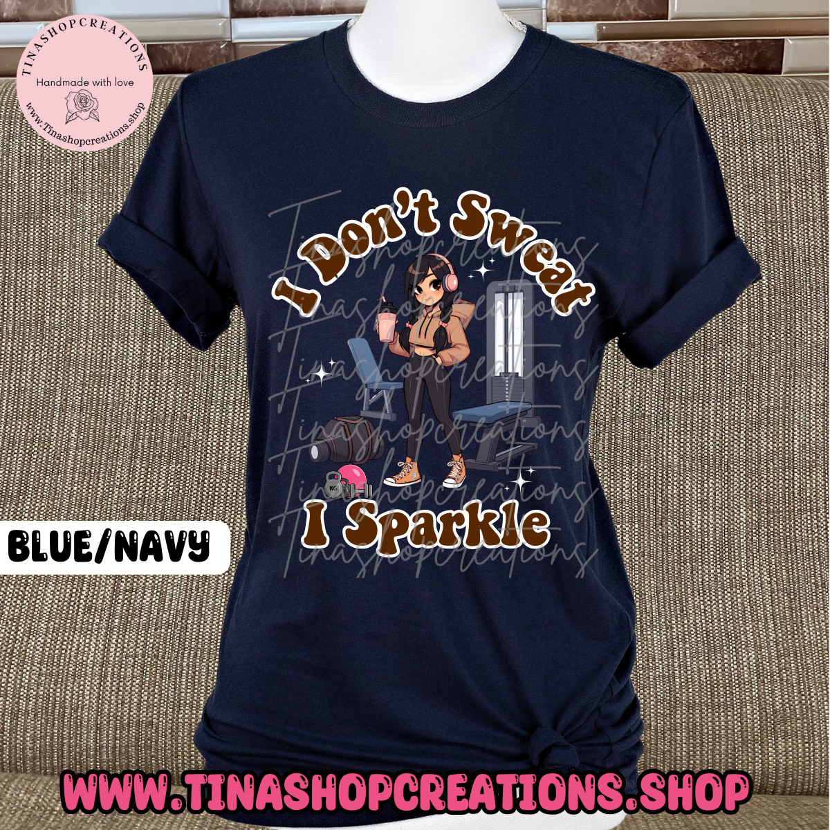 Camiseta de entrenamiento divertida con texto en inglés "I Don't Sweat I Sparkle-Funny"